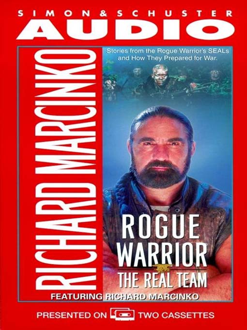 Title details for The Rogue Warrior by Richard Marcinko - Available